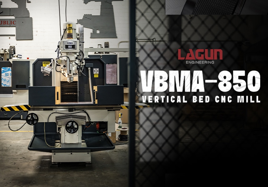 lagun engineering vbma-850 vertical cnc bed mill